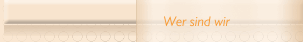 Wer sind wir
